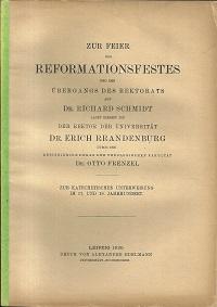 Zur katechetischen Unterweisung im 17. und 18.Jahrhundert. Zur Feier des Reformationsfestes und d...