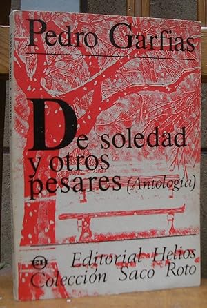 Bild des Verkufers fr DE SOLEDAD Y OTROS PESARES zum Verkauf von LLIBRES del SENDERI