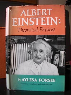 ALBERT EINSTEIN : Theoretical Physicist