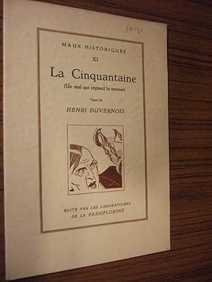 Bild des Verkufers fr La Cinquantaine (un Mal Qui Repand La terreur) zum Verkauf von Domifasol