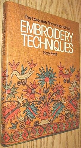 The Larousse Encyclopedia of Embroidery Techniques