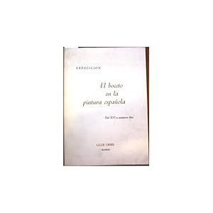 Immagine del venditore per El boceto en la pintura espaola. Del XVI a nuestros das venduto da Librera Salamb