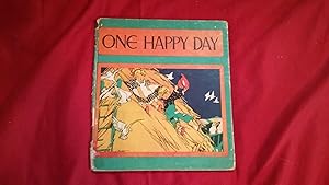 Imagen del vendedor de ONE HAPPY DAY A PICTURE STORY BOOK a la venta por Betty Mittendorf /Tiffany Power BKSLINEN