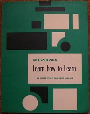Help Your Child Learn How to Learn