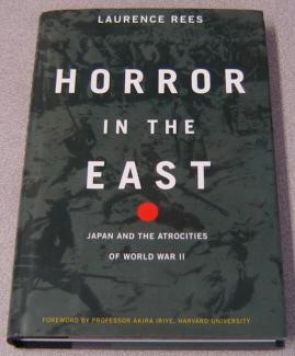 Seller image for Horror in the East: Japan and the Atrocities of World War II for sale by Books of Paradise
