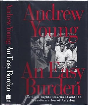 Seller image for An Easy Burden : The Civil Rights Movement and the Transformation of America for sale by The Ridge Books