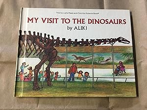 Seller image for MY VISIT TO THE DINOSAURS for sale by Betty Mittendorf /Tiffany Power BKSLINEN