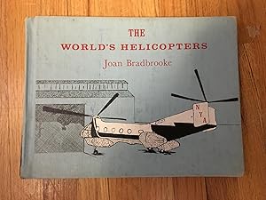 Seller image for THE WORLD'S HELICOPTERS for sale by Betty Mittendorf /Tiffany Power BKSLINEN