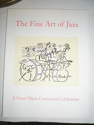 The Fine Art of Jazz A Stuart Davis Centennial Celebration