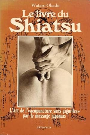 Le livre du Shiatsu.