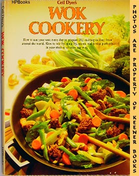 Seller image for Ceil Dyer's Wok Cookery : H.P. Book 75 for sale by Keener Books (Member IOBA)