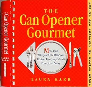 Seller image for The Can Opener Gourmet for sale by Keener Books (Member IOBA)