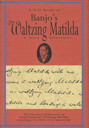 Seller image for A GIFT BOOK OF BANJO'S WALTZING MATILDA & Verse Selections for sale by Black Stump Books And Collectables