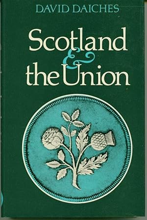 Imagen del vendedor de Scotland and the Union a la venta por Book Dispensary