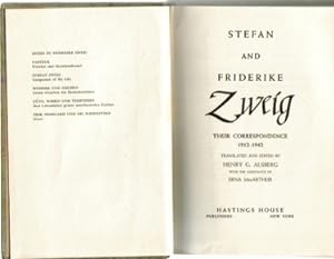 Stefan and Friderike Zweig (Their Correspondance 1912-1942),