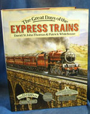 Imagen del vendedor de The Great Days of the Express Trains a la venta por Horsham Rare Books