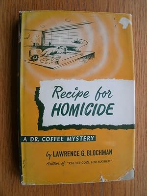 Recipe For Homicide