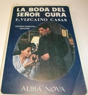 Seller image for LA BODA DEL SEOR CURA.Novela. Firma de anterior propietario, buen estado for sale by Librera Hijazo