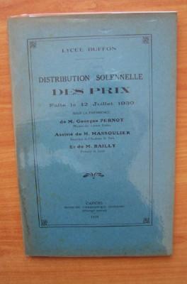 Seller image for LYCEE BUFFON DISTRIBUTION SOLENNELLE DES PRIX FAITE LE 13 JUILLET 1930 for sale by KEMOLA