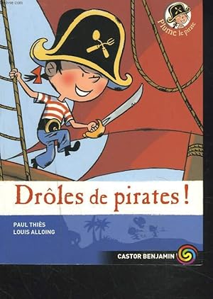 Bild des Verkufers fr PLUME LE PIRATE. 1. DRLE DE PIRATES ! zum Verkauf von Le-Livre