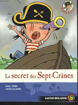 Bild des Verkufers fr PLUME LE PIRATE. 3. LE SECRET DES SEPT-CRNES. zum Verkauf von Le-Livre