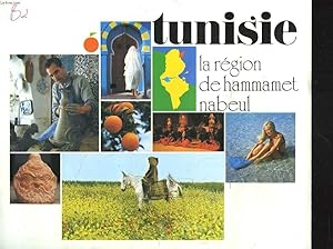 Image du vendeur pour TUNISIE. LA REGION DE HAMMAMET NABEUL mis en vente par Le-Livre