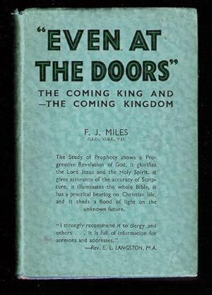 "Even at the Doors"/The Coming King and The Coming Kingdom