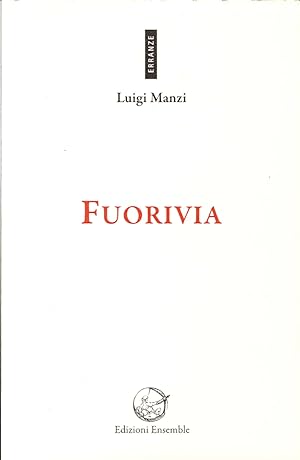 Immagine del venditore per Fuorivia venduto da Libro Co. Italia Srl