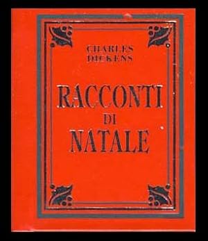 Bild des Verkufers fr Racconti di Natale (A Christmas Carol and The Chimes) zum Verkauf von Parigi Books, Vintage and Rare