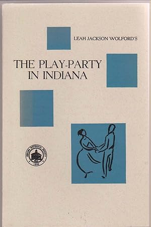 Immagine del venditore per The Play-Party in Indiana venduto da Sweet Beagle Books