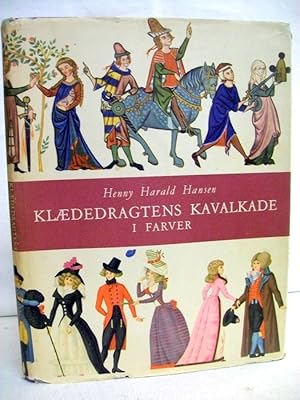 Seller image for Klaededragtens Kavalkade. Tegnet af Ebbe Sunesen, Mogens Bryder og Kaj Norregaard. for sale by Antiquariat Bler