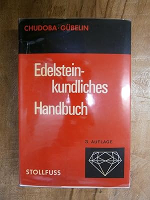 EDELSTEINKUNDLICHES HANDBUCH