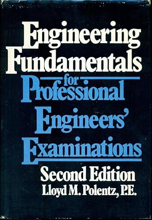 ENGINEERING FUNDAMENTALS FOR PROFESSIONAL ENGINEERS' EXAMINATIONS (2nd Edition)