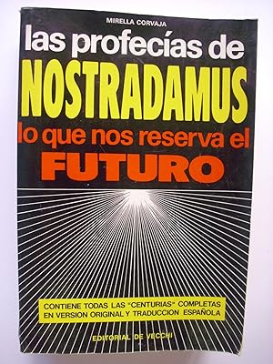 Las profecías de Nostradamus : lo que nos reserva el futuro