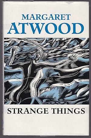 Bild des Verkufers fr Strange Things : The Malevolent North in Canadian Literature zum Verkauf von Laura Books