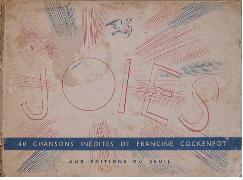 Image du vendeur pour Joies. 40 Chansons indites de Francine Cockenpot. mis en vente par Librairie les mains dans les poches
