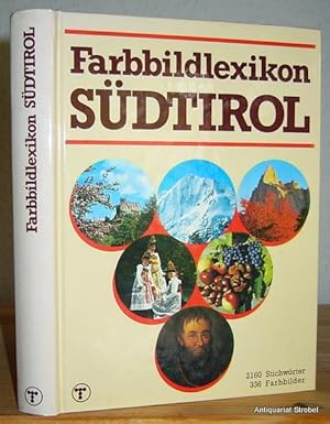 Farbbildlexikon Südtirol. (Herausgegeben von Ernst Höhne).