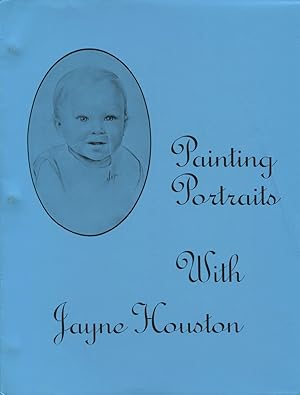 Image du vendeur pour Painting Portraits with Jayne Houston. mis en vente par Lost and Found Books