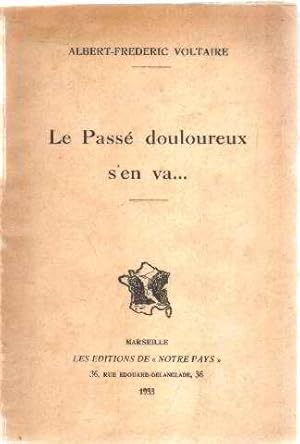 Seller image for Le pass douloureux s'en va for sale by librairie philippe arnaiz