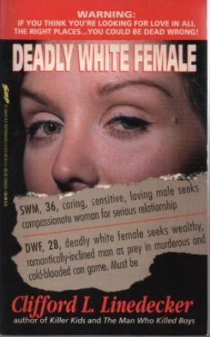 Seller image for DEADLY WHITE FEMALE for sale by Loretta Lay Books