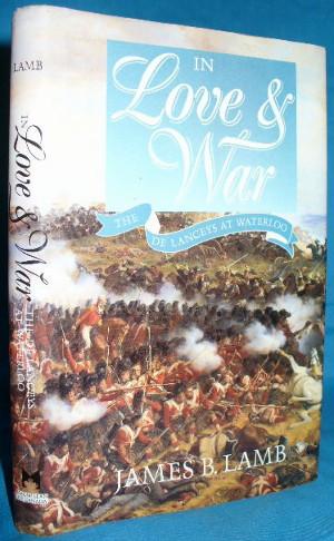 In Love & War: The De Lanceys at Waterloo