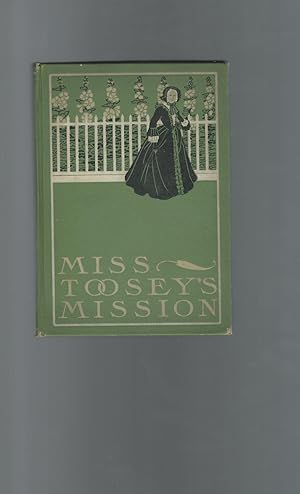 Immagine del venditore per Miss Toosey's Mission and Laddie venduto da Dorley House Books, Inc.