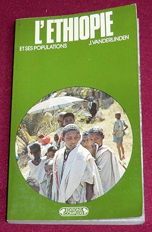 Image du vendeur pour L'ETHIOPIE et ses populations mis en vente par LE BOUQUINISTE