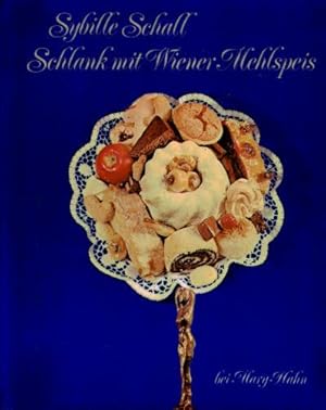 Seller image for Schlank mit Wiener Mehlspeis for sale by Eva's Bcherregal