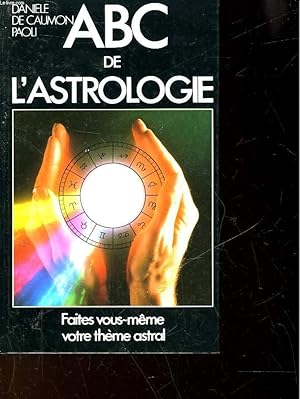 Image du vendeur pour L'ABC DE L'ASTROLOGIE mis en vente par Le-Livre