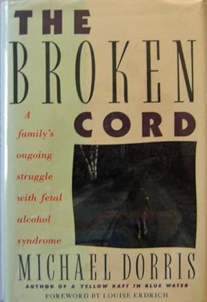 Seller image for The Broken Cord (with Inscribed Card laid in) for sale by Derringer Books, Member ABAA