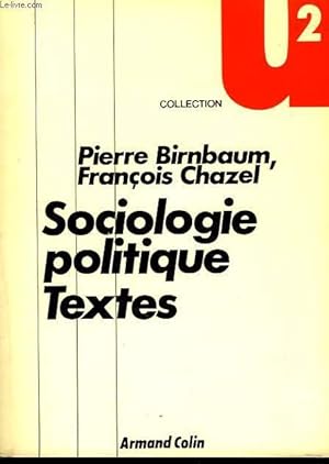 Seller image for SOCIOLOGIE POLITIQUE, TEXTES for sale by Le-Livre