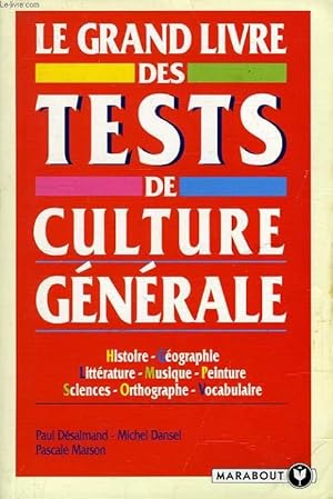 Seller image for LE GRAND LIVRE DES TESTS DE CULTURE GENERALE for sale by Le-Livre