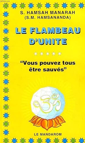 Image du vendeur pour LE FLAMBEAU D'UNITE mis en vente par Le-Livre