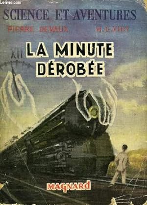 Image du vendeur pour LA MINUTE DEROBEE mis en vente par Le-Livre